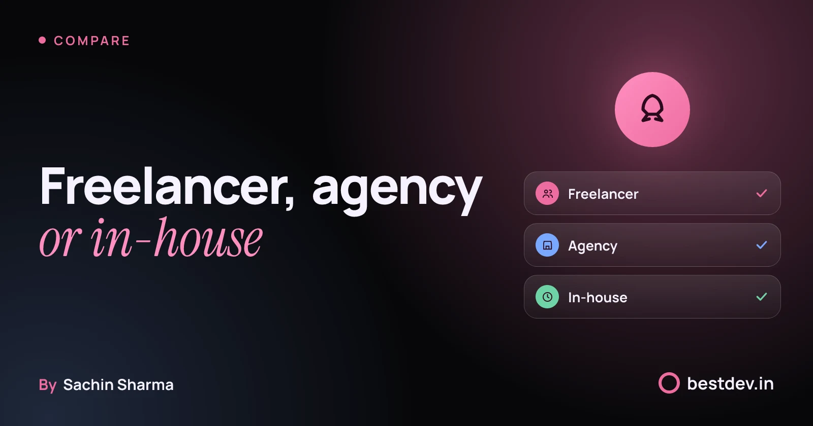 Startup choosing between freelancer, agency and in-house team for app development