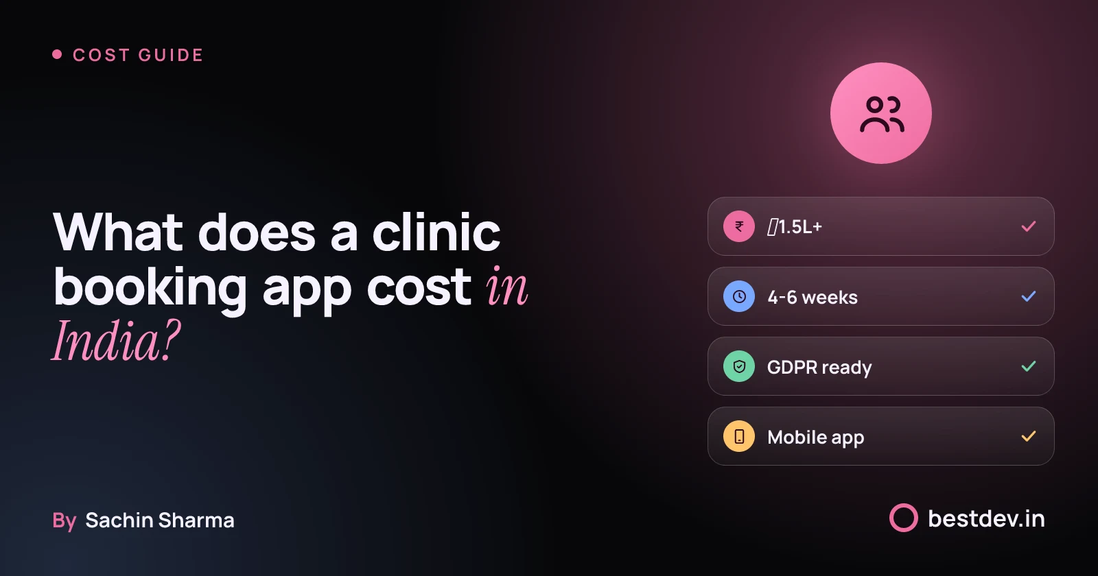 A clinic booking app with cost, timeline, compliance and platform highlights
